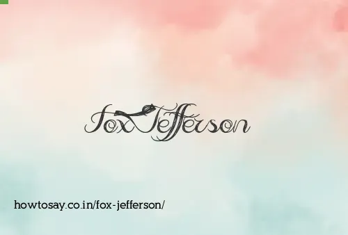 Fox Jefferson
