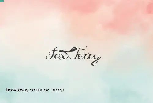 Fox Jerry