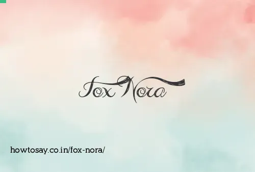 Fox Nora