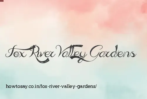 Fox River Valley Gardens