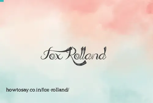 Fox Rolland