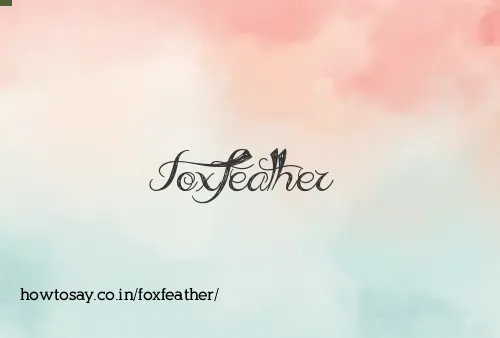 Foxfeather