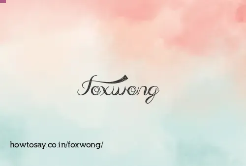 Foxwong