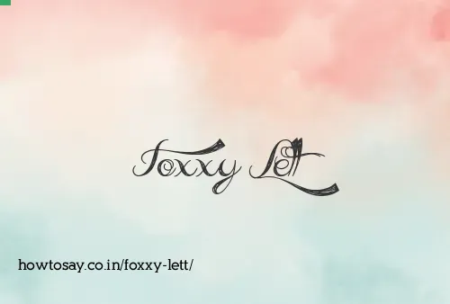 Foxxy Lett