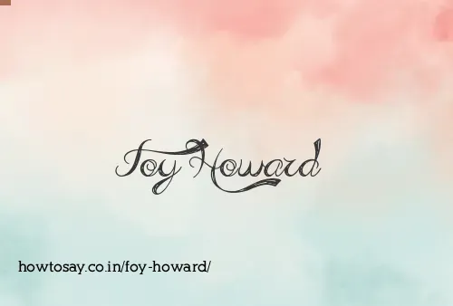 Foy Howard