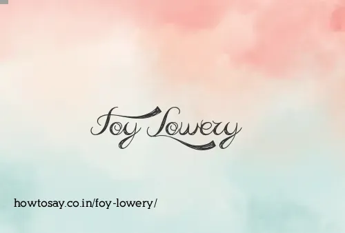 Foy Lowery
