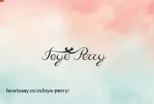 Foye Perry