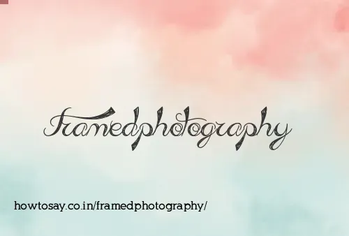 Framedphotography