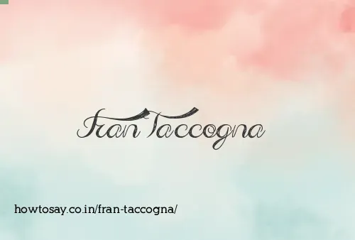 Fran Taccogna