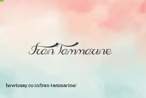Fran Tammarine