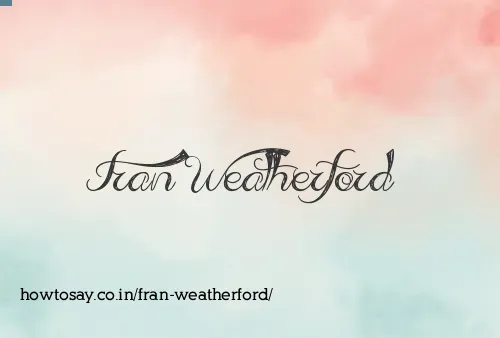 Fran Weatherford