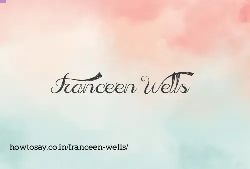 Franceen Wells