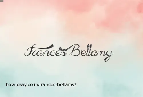 Frances Bellamy