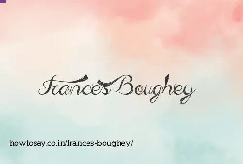 Frances Boughey