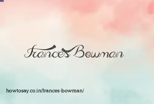 Frances Bowman