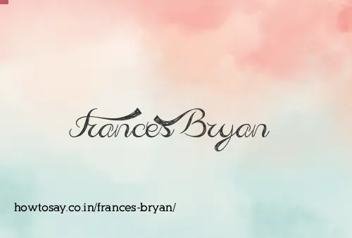 Frances Bryan