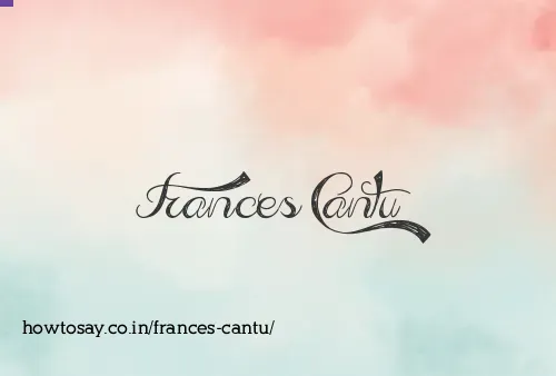 Frances Cantu