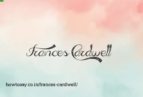 Frances Cardwell