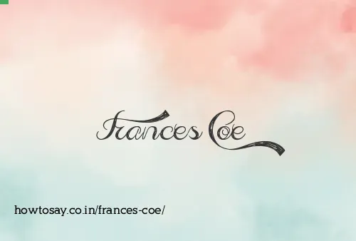 Frances Coe