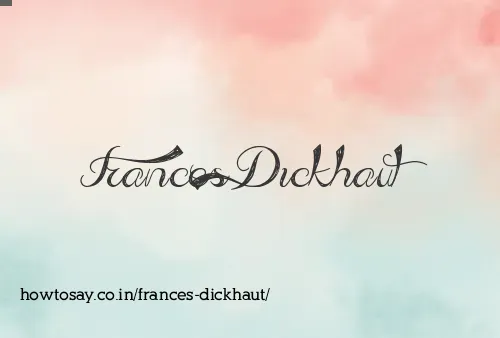 Frances Dickhaut