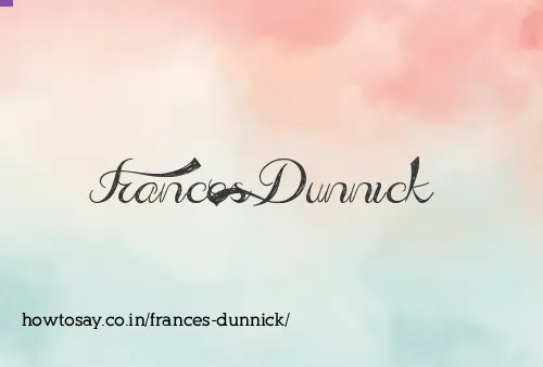 Frances Dunnick