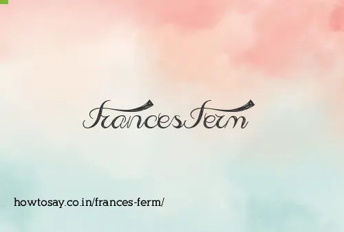 Frances Ferm