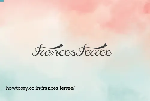 Frances Ferree
