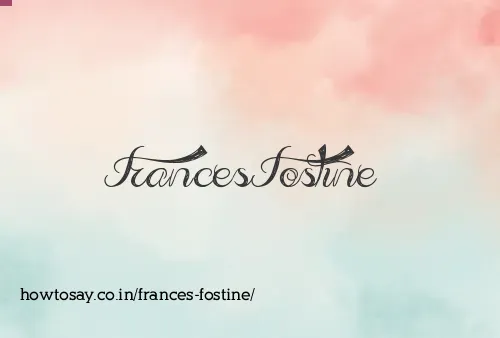 Frances Fostine