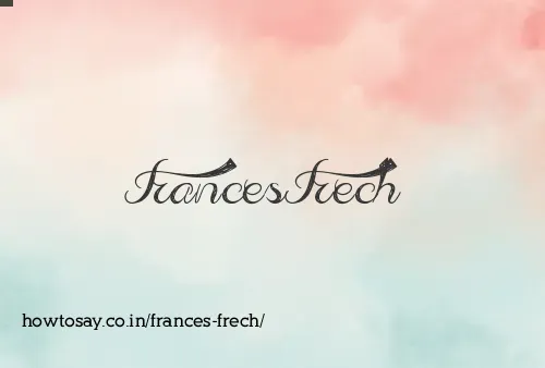 Frances Frech