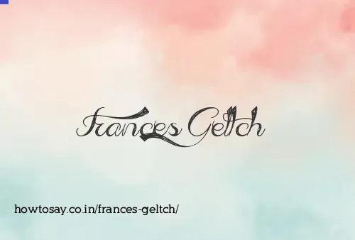 Frances Geltch