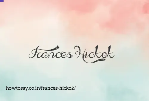 Frances Hickok