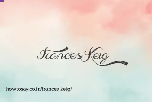 Frances Keig