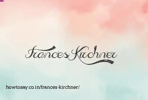 Frances Kirchner