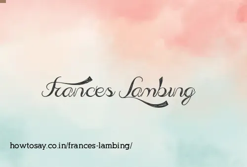 Frances Lambing