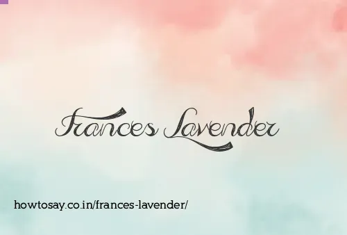 Frances Lavender