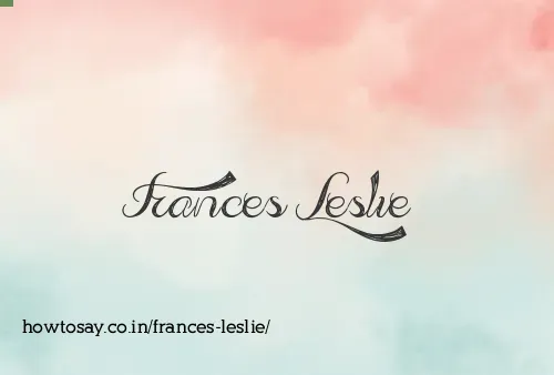 Frances Leslie