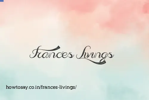 Frances Livings