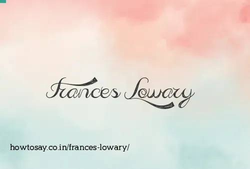 Frances Lowary