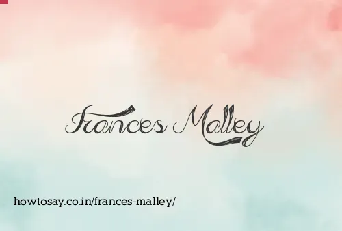 Frances Malley