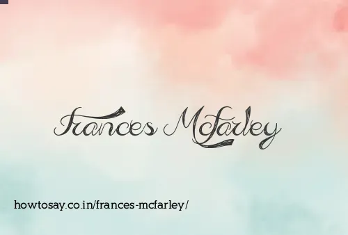 Frances Mcfarley