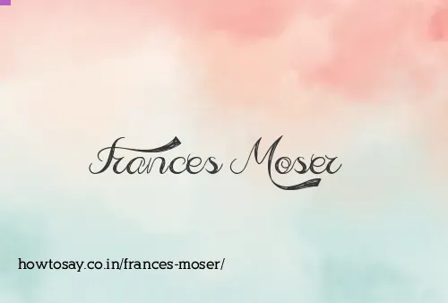 Frances Moser