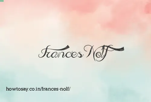 Frances Nolf