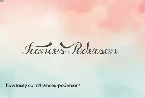 Frances Pederson