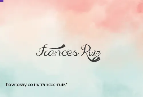 Frances Ruiz
