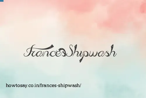 Frances Shipwash