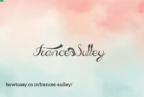 Frances Sulley
