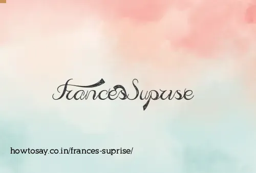 Frances Suprise