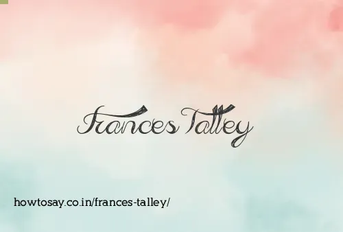 Frances Talley