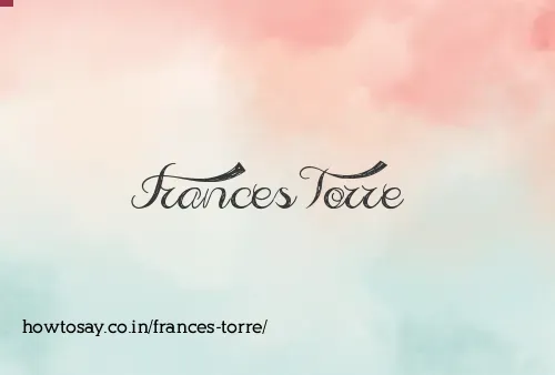 Frances Torre