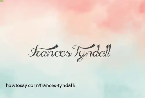 Frances Tyndall
